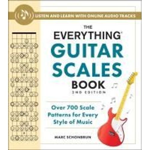 The Everything Guitar Scales Book, 2nd Edition