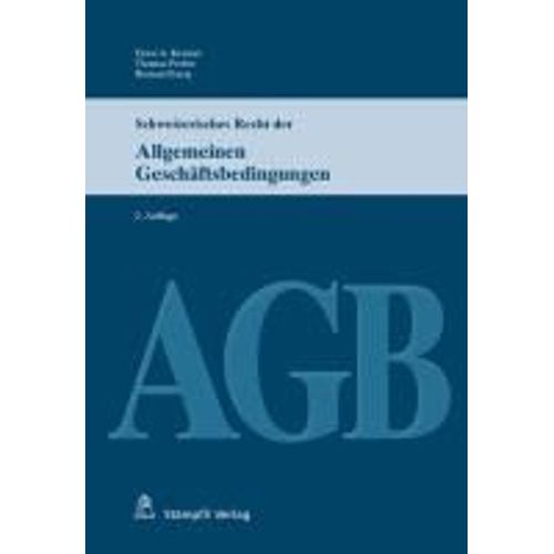 Schweizerisches Recht Der Allgemeinen Geschäftsbedingungen (Agb)