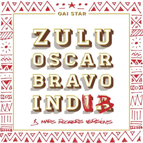 Oai Star - Zulu Oscaro Bravo Indub