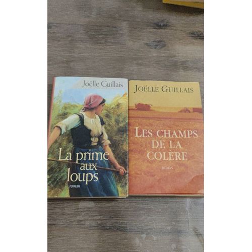 "La Prime Au Loup" "Les Champs De La Colère" Lot Livre