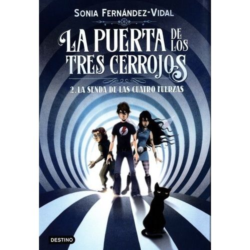 La Puerta De Los Tres Cerrojos Tome 2 - La Senda De Las Cuatro Fuerzas