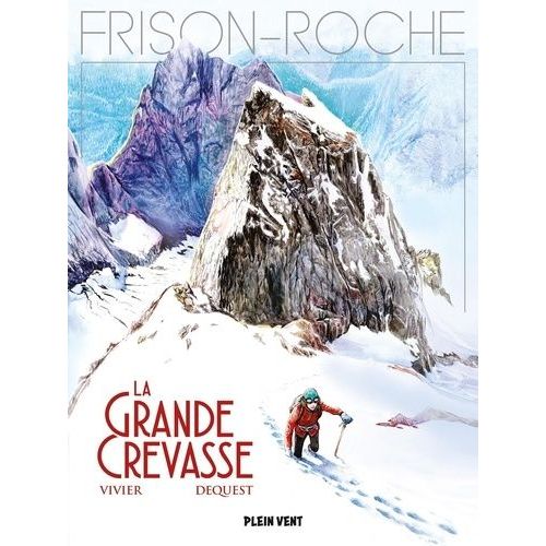 La Grande Crevasse