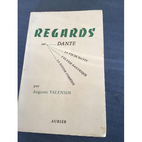 Regards Sur Dante. Paris, 1956, Aubier, 194-(2) Pp : Regards Sur Dante. Paris, 1956, Aubier, 194-(2) Pp