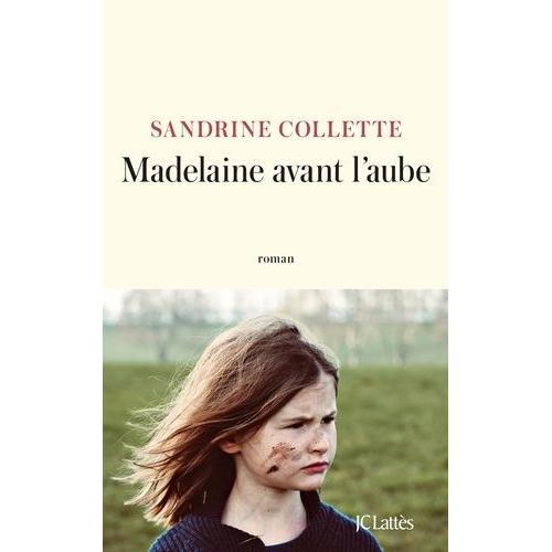 Madelaine Avant L'aube