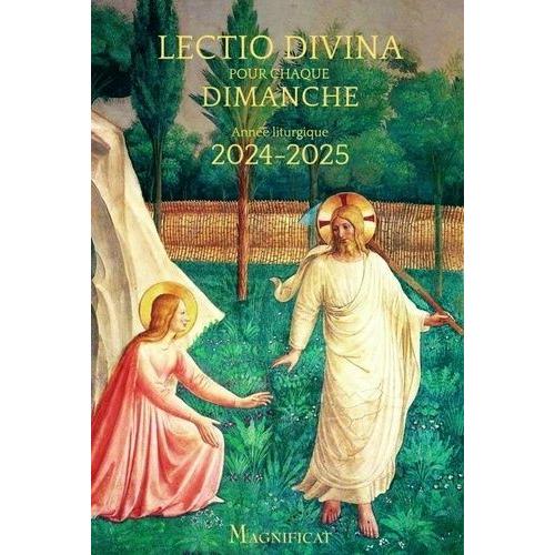 Prier L'evangile Chaque Dimanche - Une Initiation À La Lectio Divina