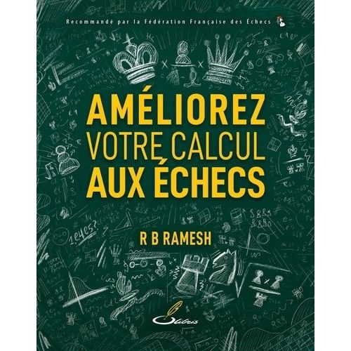 Améliorez Votre Calcul Aux Échecs