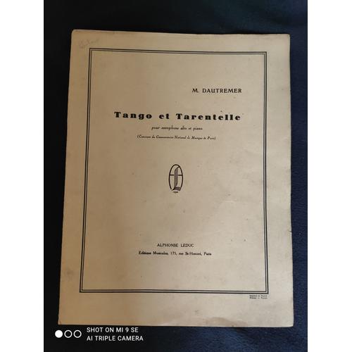 Tango Et Tarentelle Pour Saxophone Alto Et Piano