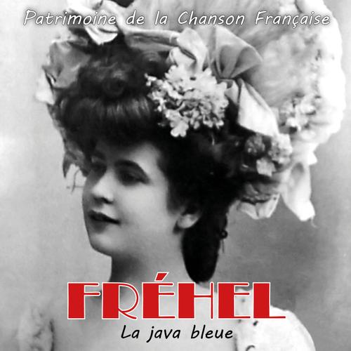 La Java Bleue (Patrimoine De La Chanson Française) - 2 Cd