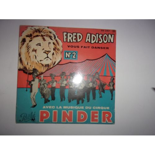 Fred Ardison Et La Musique Du Cirque Pinder