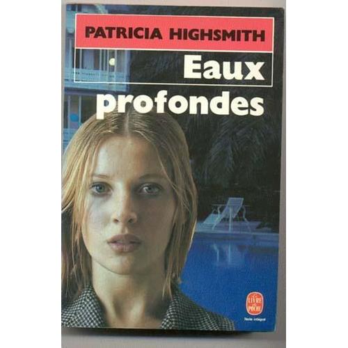 Eaux Profondes - Roman