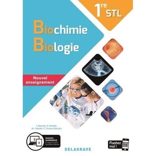 Biochimie, Biologie, 1re Stl - Manuel Élève