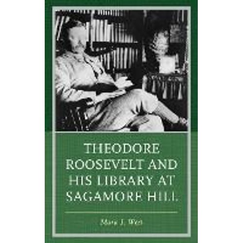 Theodore Roosevelt And His Library At Sagamore Hill