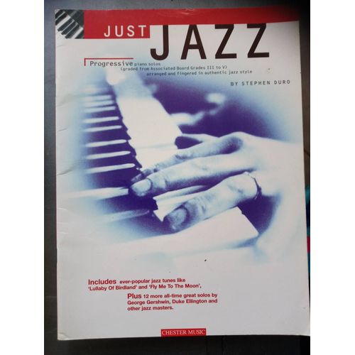 Just Jazz: Progressive Piano Solos From Gr. Iii-V