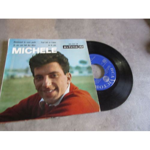 45 Tours De Michele ( Maintenant Tu Veux Partir : Je Me Suis Fait Des Idees :: Cent Fois Je T Aime : Je Le Sais Ref Rca 86 394