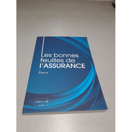 Les Bonnes Feuilles De L'assurance
