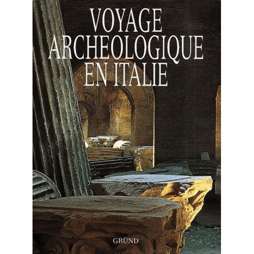 Voyage Archéologique En Italie