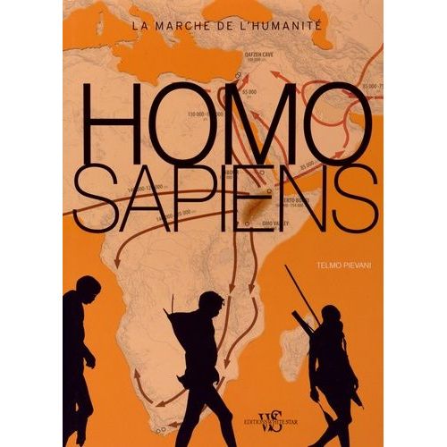 Homo Sapiens - La Marche De L'humanité