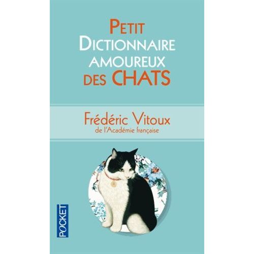 Petit Dictionnaire Amoureux Des Chats