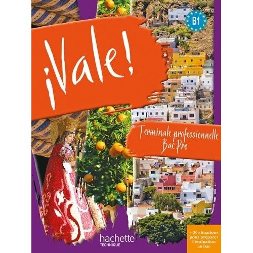 Espagnol Tle Bac Pro B1 Vale !