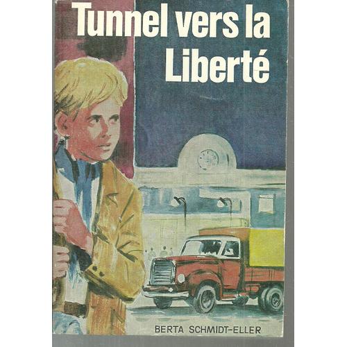 Tunnel Vers La Liberte