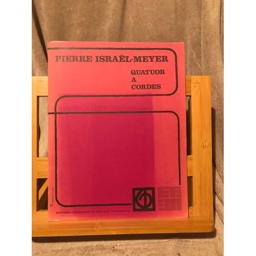 Pierre Israël Meyer Quatuor A Cordes Partition Ed. Francaise De Musique