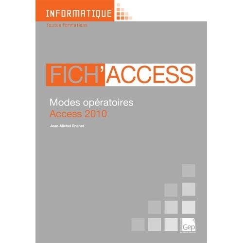 Fich'access - Modes Opératoires Access 2010