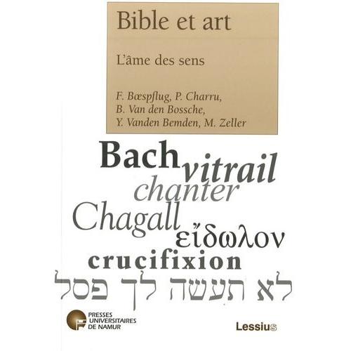 Bible Et Art - L'âme Des Sens