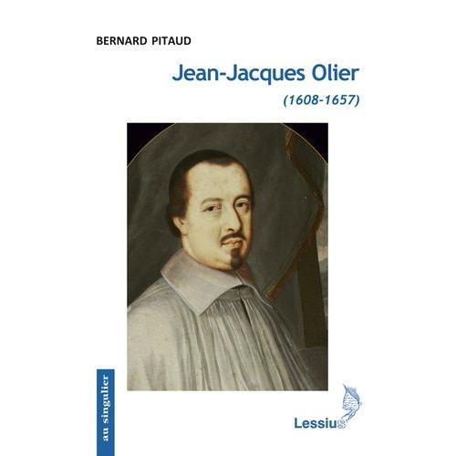 Jean-Jacques Olier (1608-1657)