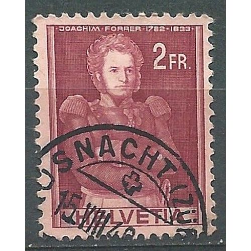 Timbre Suisse 1941 Les Événements Historiques Joachim Forrer N° 366 Belle Oblitération