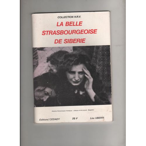 La Belle Strasbourgeoise De Sibérie