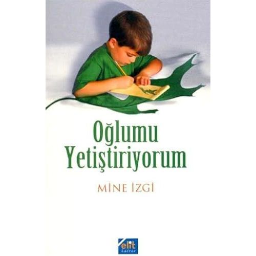 Oglumu Yetistiriyorum