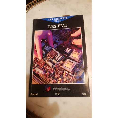 Les Chiffres Clefs - Les Pmi 1991