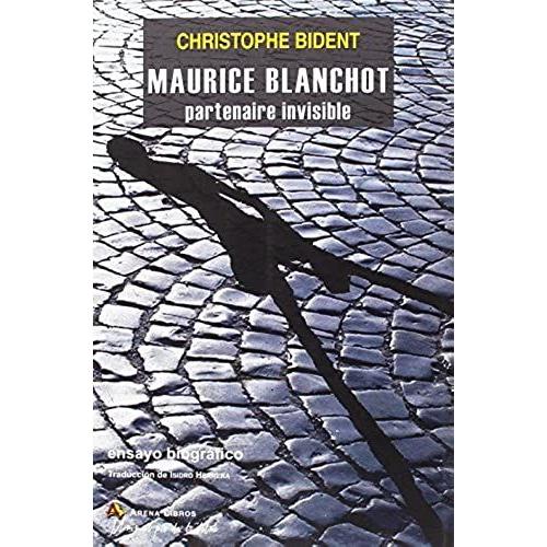 Maurice Blanchot : Partenaire Invisible