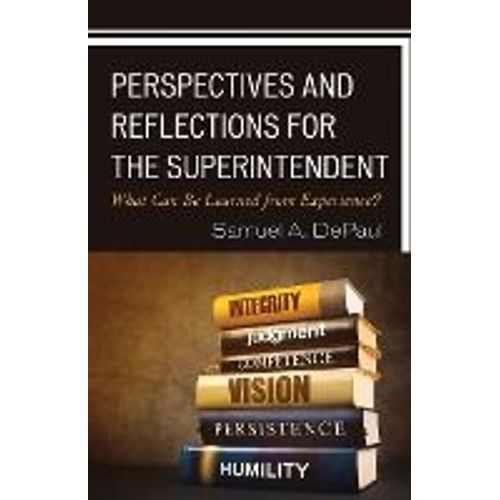 Perspectives And Reflections For The Superintendent