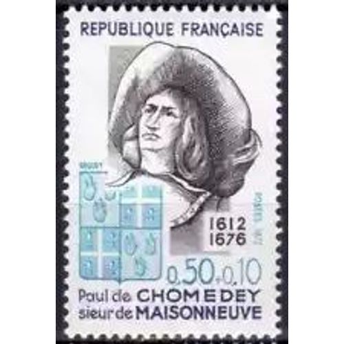 Timbre France 1972 Bdf Neuf ** Yt N° 1706 Paul De Chomedey Sieur De Maison Neuve