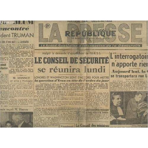 La Presse- La Nouvelle République De Bordeaux Et Du Sud-Ouest (Edition Des Deux-Sèvres) N°489- Samedi 23- Dimanche 24 Mars 1946-Sommaire: M. Léon Blum A Rencontré Le Président Truman- Le Conseil De(...)