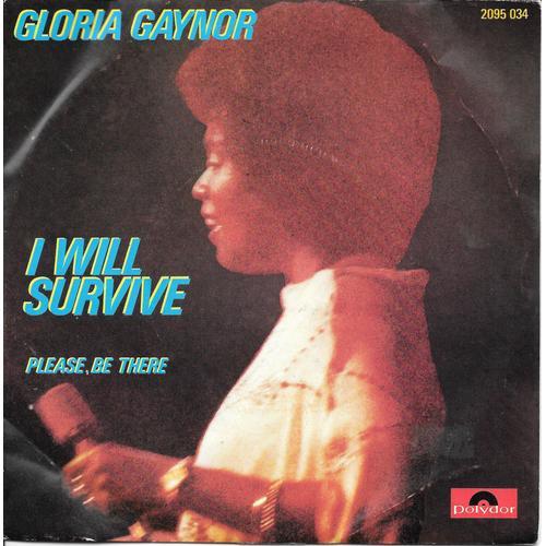 I Will Survive / Please Be There [Vinyle 45 Tours 7"]