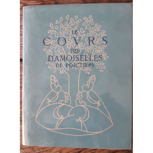 Le Cours Des Damoiselles De Poictiers Dédié À Toutes Les Belles