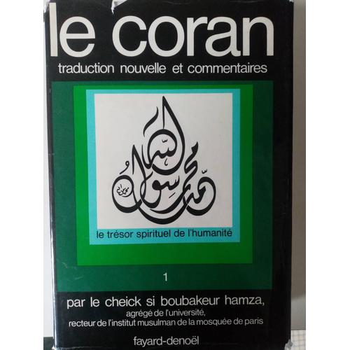 La Coran / 2 Tomes / Traduction Nouvelle Et Commentaires