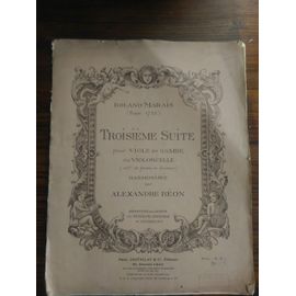 Troisième Suite Pour Viole De Gambe Ou Violoncelle Harmonisée Par Alexandre Beon
