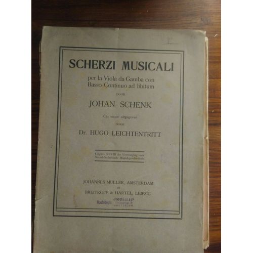 Scherzi Musicali Per La Viola Da Gamba Con Basso Continuo Ad Libitum. Op Nieuw Uitgegeven Door Hugo Leichtentritt