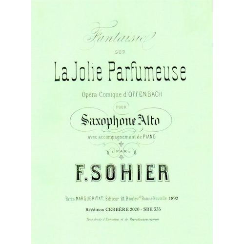 La Jolie Parfumeuse D'offenbach Pour Saxophone Et Piano Par Henry Sohier