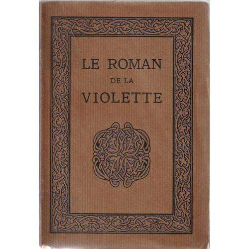 Le Roman De La Violette