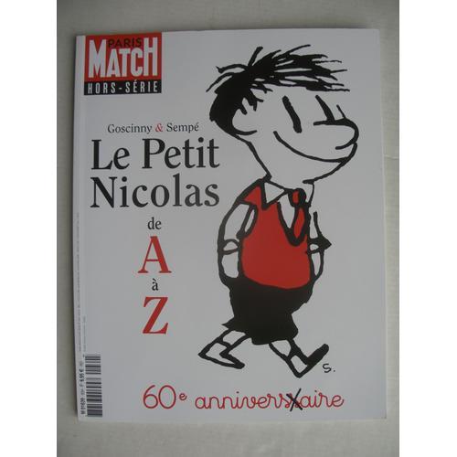 Paris Match Hors-Série M 01639-30h - Le Petit Nicolas De A À Z, 60e Anniversaire