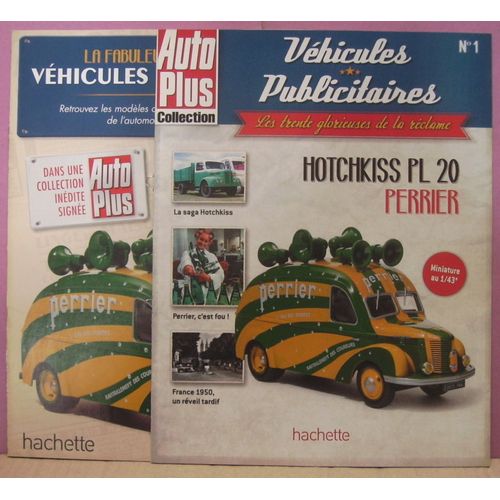 Fascicule De Collection N° 01 " Véhicules Publicitaires - Hotchkiss Pl 20 Perrier "
