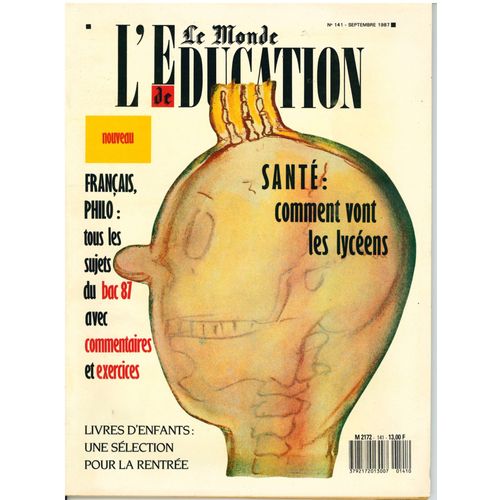 Le Monde De L'education 141 Septembre 1987 - Santé : Comment Vont Les Lycéens ? [ Profil Tintin ]