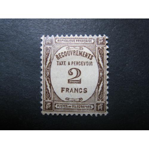 Timbre-Taxe France Neuf * Recouvrements Taxe À Percevoir 2 Francs Bistre - N° 62 - 1931