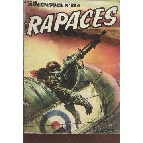 Rapaces N°194 : Les Loups Du Ciel