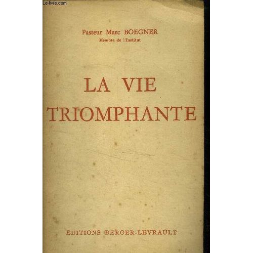 La Vie Triomphante