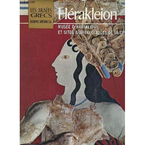 Les Musées Grecs - Musée D Hérakleion Et Sites Archéologiques De La Crète.